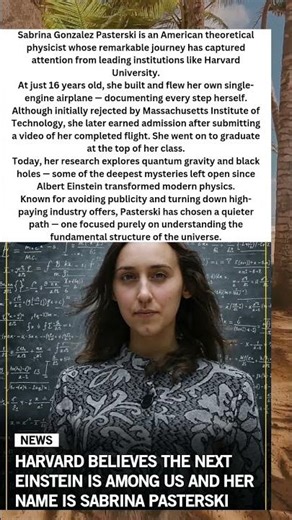 Is the Next Einstein Already Here? Meet Sabrina Pasterski