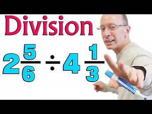 Dividing Mixed Numbers | Fraction Division