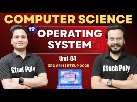 Operating System | Unit -04 P-01 | 3rd Sem by Deepak Sir BTEUP 2025 ‪@gtechpoly‬