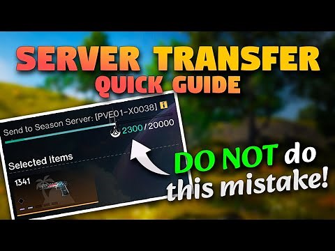 Server Transfer Guide & What Items To Transfer First | ONCE HUMAN