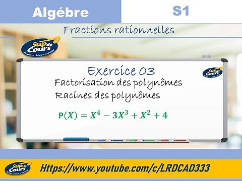 Exercice 03 | Algebre 1 | S1 ( Factorisation des polynômes- Racines des polynômes)