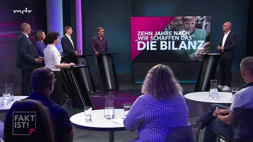 Fakt ist!: 10 Jahre nach "Wir schaffen das" - Die Bilanz
