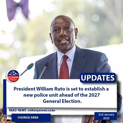 New Police Unit by President William Ruto Ahead of Elections