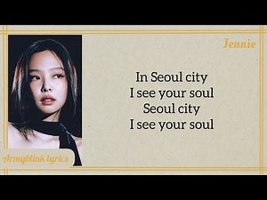 JENNIE - 'Seoul City' Lyrics