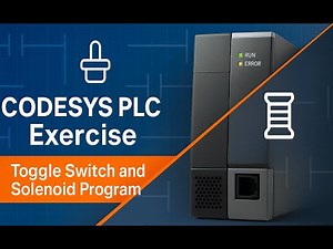 CODESYS PLC Exercise: Toggle Switch and Solenoid Program