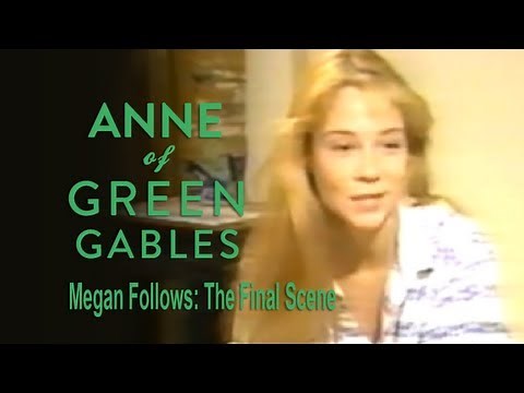 Megan Follows: The Final Scene of Anne of Green Gables