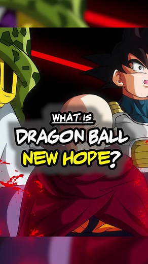 Dragon Ball New Hope Fan Manga Storyline Explained