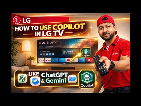 LG WebOS TV 2026 AI Features | Copilot, ChatGPT & Gemini Explained