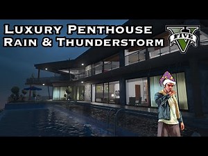 Luxury Penthouse In Vinewood Hills Heavy Rain & Thunderstorm Ambience - GTA V Relaxing Sleep ASMR.