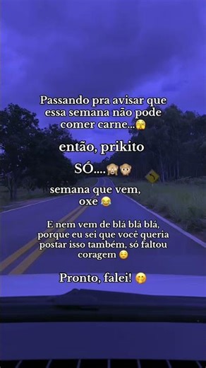 Pronto, falei e fui!🤣🤣🤣