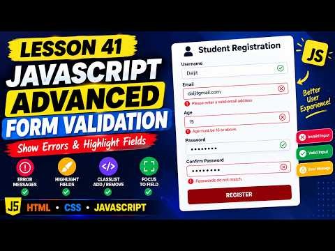 Lesson 41: JavaScript Advanced Form Validation | Show Errors & Highlight Fields