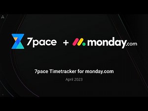7pace Timetracker for monday.com - Walkthrough