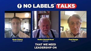 During our recent #NoLabelsTalks podcast episode with Walter Russell Mead, Walter expressed his thoughts on the current state of leadership in the U.S. and said: "...We're on the cusp of the most serious international crisis in decades. And if the federal government and the president of the United States are about anything at all, it's about responding to moments like this." What did you think about this? Tell us in the comments! ⬇️ | No Labels