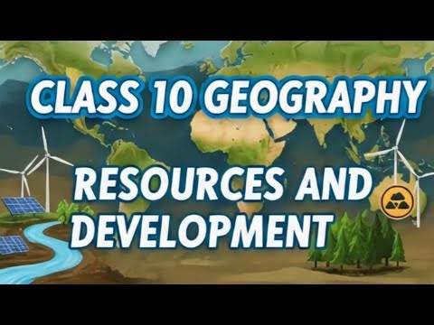 Resources and Development ।। Class 10th Geography ।। CBSE Board ।। MP Board