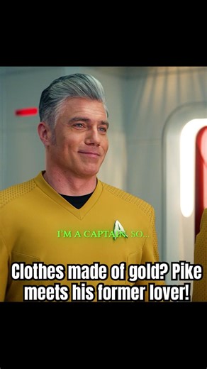 Clothes made of gold? Pike meets his former lover!#startrek #shorts #shortvideo #series #fouryou