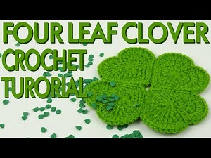 Four Leaf Clover Crochet (St Patrick's Day decoration)