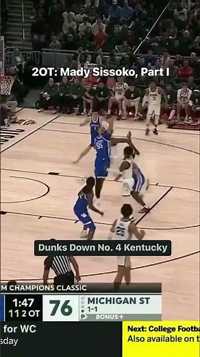 Michigan State Basketball | Late Dunks in 2-OT Win vs. No. 4 Kentucky