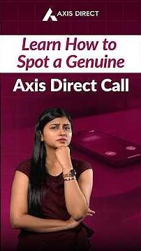 Got a Call Claiming to Be Axis Direct? Watch This First.