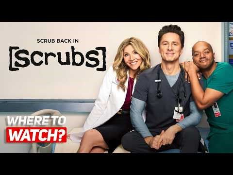 Where To Watch Scrubs | Best Medical Comedy Series