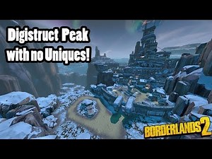 Borderlands 2: Digistruct Peak with no Uniques, as Sniper Zer0