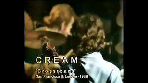 CREAM Crossroads 3-10-1968 Fillmore Auditorium & Winterland Ballroom, San Francisco (California) | Top Hat Crew's "Live Music Archives"