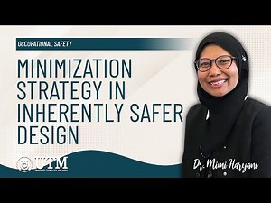 Inherent Safety: Minimization Strategy in Inherently Safer Design