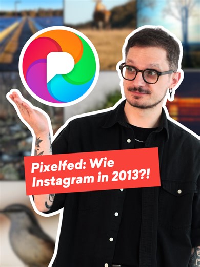 Pixelfed: Die dezentrale Instagram-Alternative