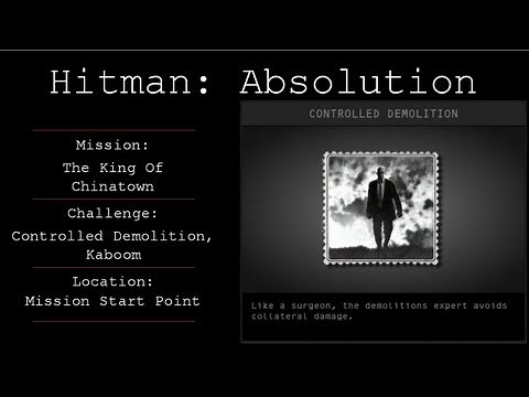 Hitman: Absolution Challenge Guide - Controlled Demolition / Kaboom - Mission 2