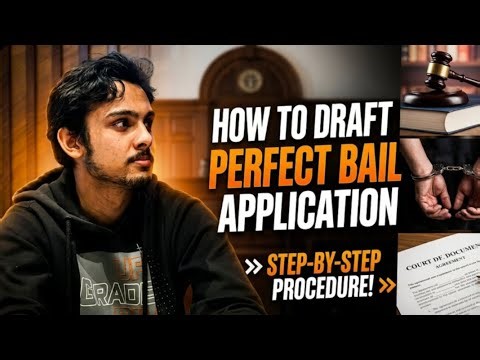 What is Bail? | Bail Application Draft Kaise Kare (Step-by-Step Guide) ⚖️