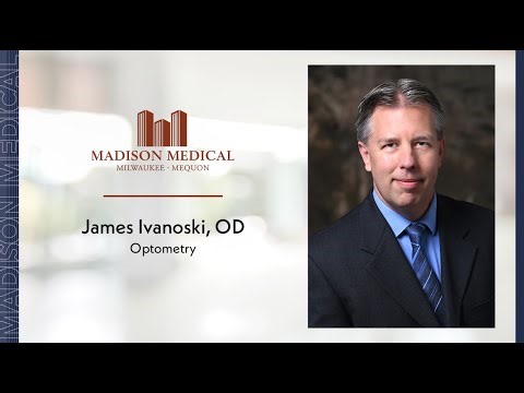 Provider Profile: James Ivanoski, MD | Optometry | Madison Medical Affiliates