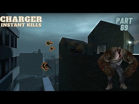 LEFT 4 DEAD 2 - CHARGER INSTANT KILLS @PART 69