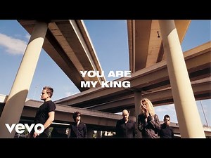 You Are My King (Amazing Love) by Newsboys
