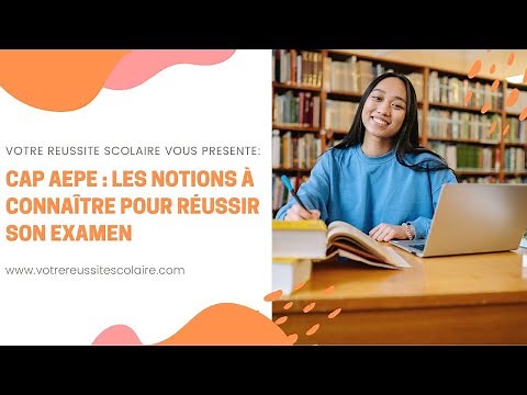 CAP AEPE référentiel : les notions essentielles à connaître pour le CAP