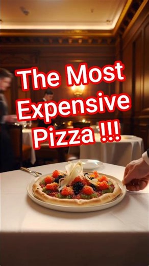 The most expensive pizza in the world!!!