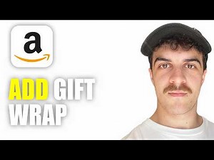 How to Add a Gift Wrap to Amazon (2026 Guide)