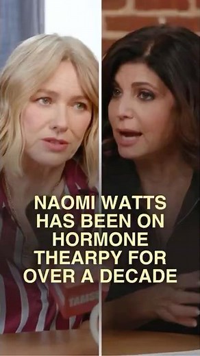 Naomi Watts Has Been on Hormone Therapy For Over A Decade