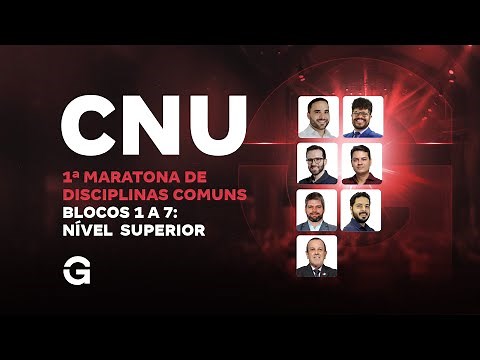 CNU 2025 | 1ª Maratona de Disciplinas Comuns Blocos 1 a 7: Nível Superior