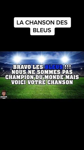 La chanson des Bleus : Un hommage à l'équipe de France