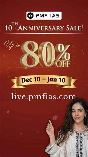PMF IAS 10th Anniversary Sale | Up to 80% OFF | Limited Time Only! 🎯