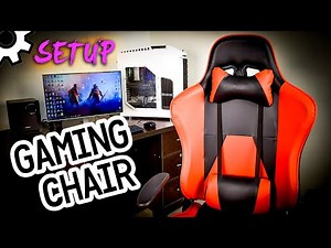 How to assemble a Gaming chair by Yourself (Step by Step Tutorial)
