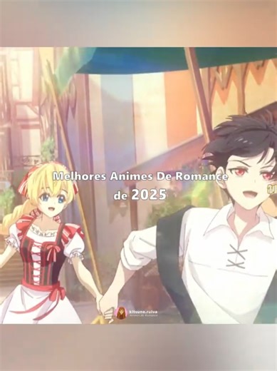 Melhores animes de romance de 2025 na minha opinião 💖 #Anime #romanceanime #animerecommendations #animeedit #fyp
