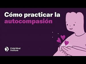 How to practice self-compassion