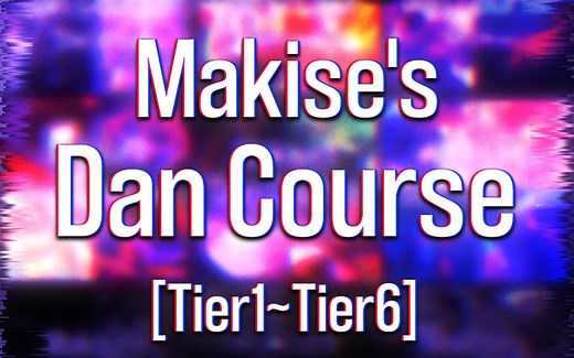【Malody】4K Makise's Dan Course v1~Tier1/Eins~96.43%