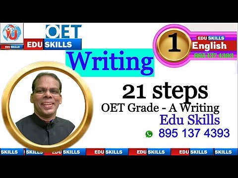 Edu Skills OET: OET Writing: Step - 1: 21 Steps to OET Writing: OET made easy: 1-5-2023