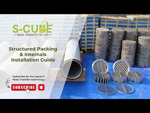 SCM Structured Packing & Internals Installation Guide