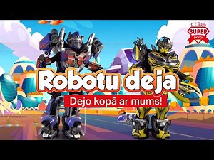 Robotu deja / dejo kopā ar Super Party!