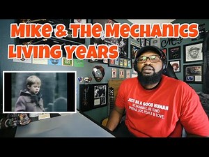 Mike & The Mechanics - Living Years | REACTION