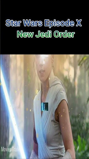 Star Wars Episode X : New Jedi Order - First Trailer | Daisy Ridley (December 17, 2026) | Upcoming