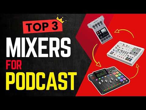 Podcast Mixers That Make You Sound Pro 🎙️🔥 (Top 3 Picks)