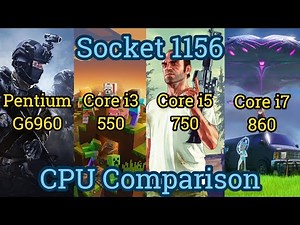 Pentium G6960 vs Core i3 550 vs i5 750 vs i7 860 = Socket 1156 CPUs Comparison